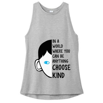 In A World Where You Can Be Anything Choose Kind Ladies PosiCharge Tri-Blend Wicking Tank
