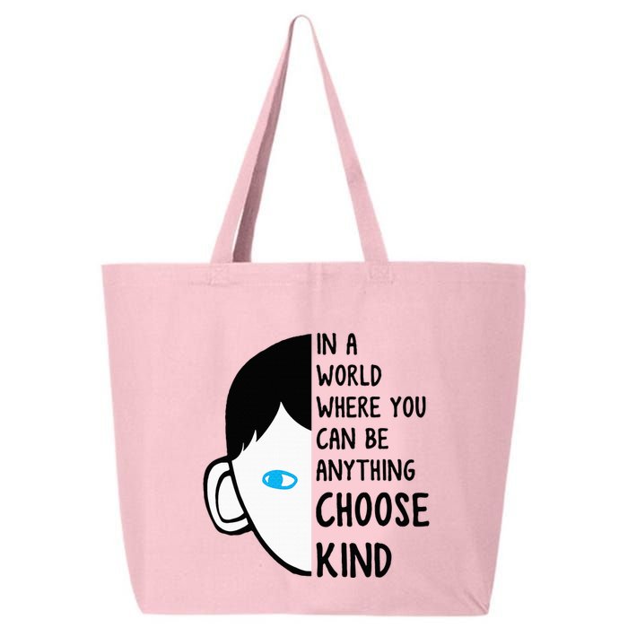 In A World Where You Can Be Anything Choose Kind 25L Jumbo Tote