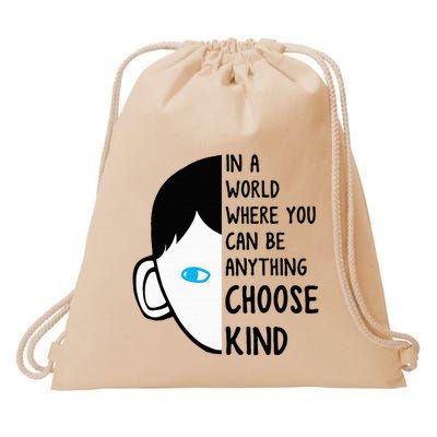 In A World Where You Can Be Anything Choose Kind Drawstring Bag