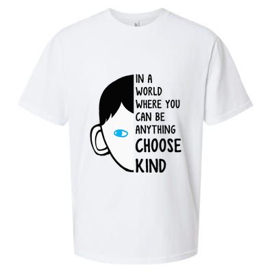 In A World Where You Can Be Anything Choose Kind Sueded Cloud Jersey T-Shirt