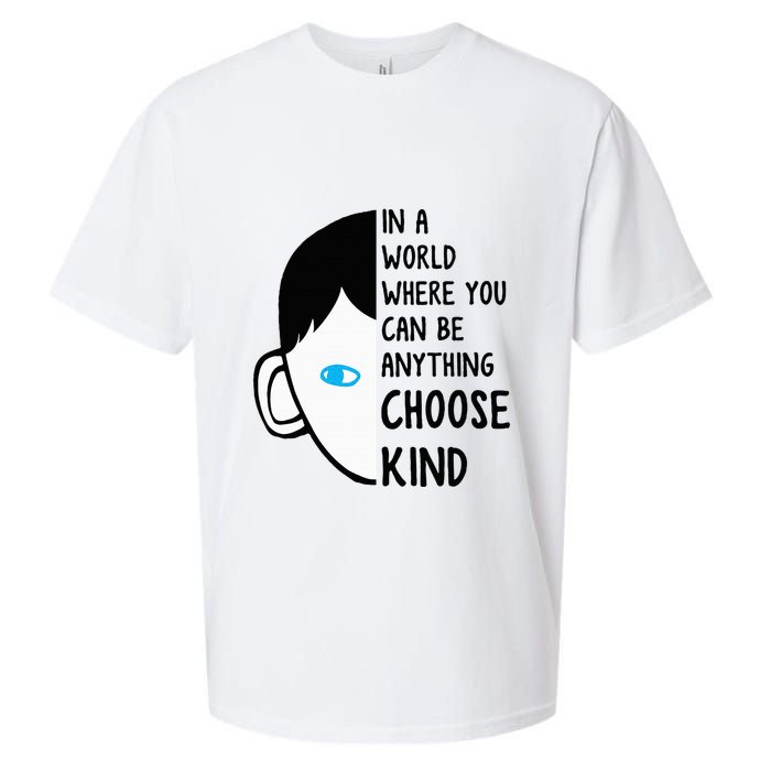 In A World Where You Can Be Anything Choose Kind Sueded Cloud Jersey T-Shirt