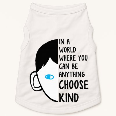 In A World Where You Can Be Anything Choose Kind Doggie Tank