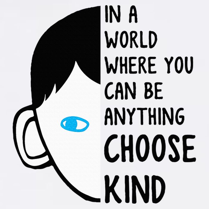 In A World Where You Can Be Anything Choose Kind Bucket Hat