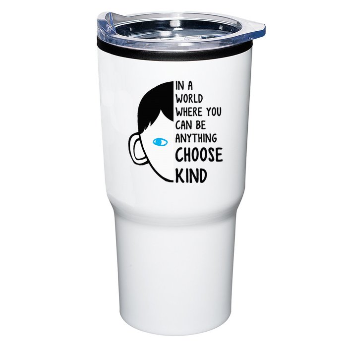 In A World Where You Can Be Anything Choose Kind Tumbler