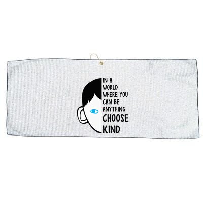 In A World Where You Can Be Anything Choose Kind Large Microfiber Waffle Golf Towel