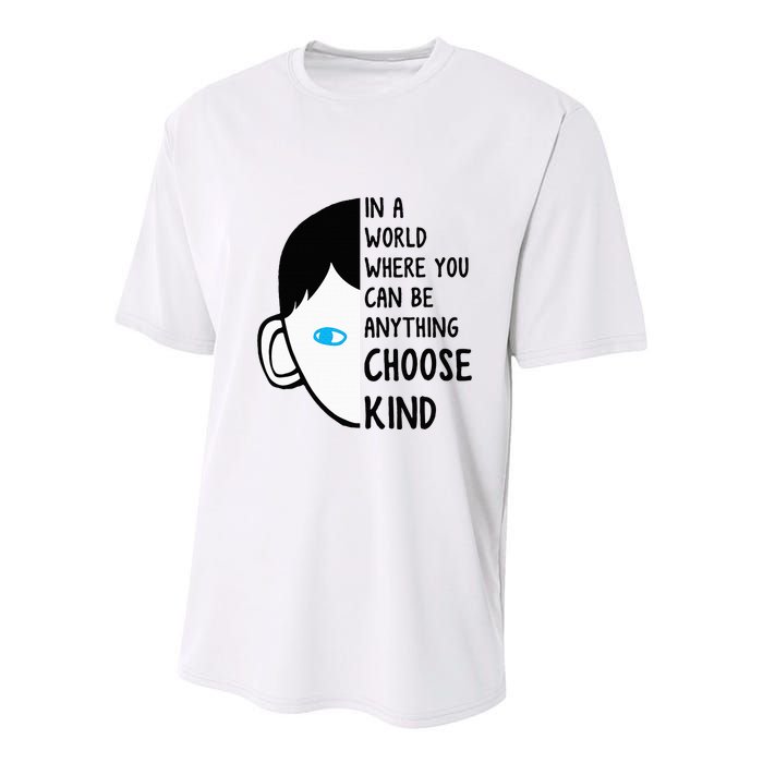 In A World Where You Can Be Anything Choose Kind Youth Performance Sprint T-Shirt