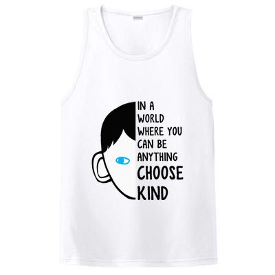 In A World Where You Can Be Anything Choose Kind PosiCharge Competitor Tank