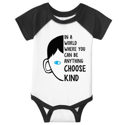 In A World Where You Can Be Anything Choose Kind Infant Baby Jersey Bodysuit