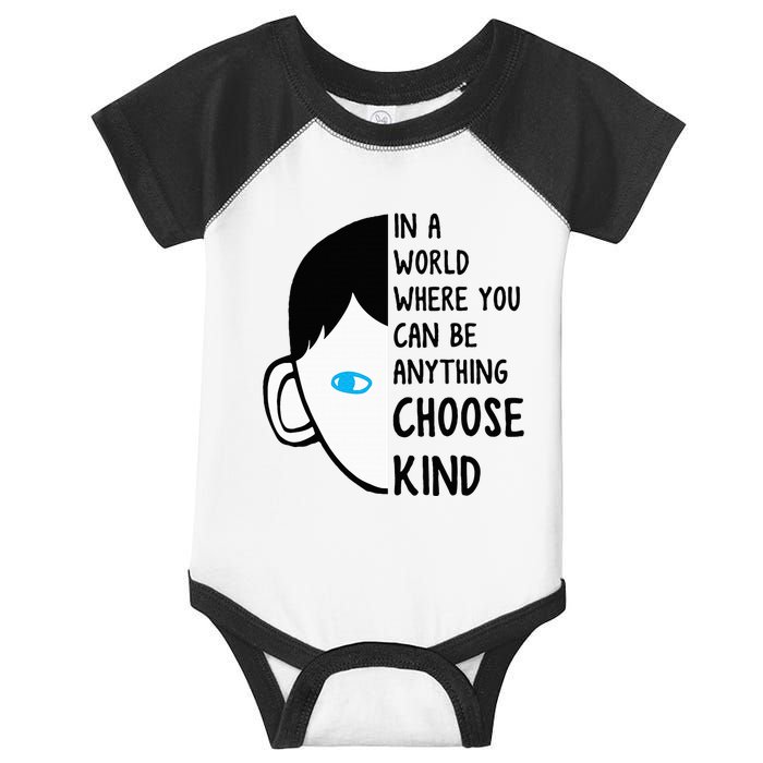 In A World Where You Can Be Anything Choose Kind Infant Baby Jersey Bodysuit