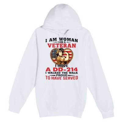 I Am Woman Veteran I Have A đ 214 I Walked The Walk To Have Served Premium Pullover Hoodie