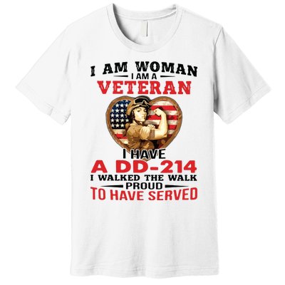 I Am Woman Veteran I Have A đ 214 I Walked The Walk To Have Served Premium T-Shirt