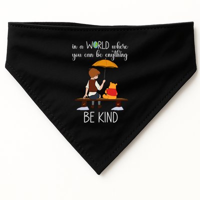 In A World Where You Can Be Anything USA-Made Doggie Bandana