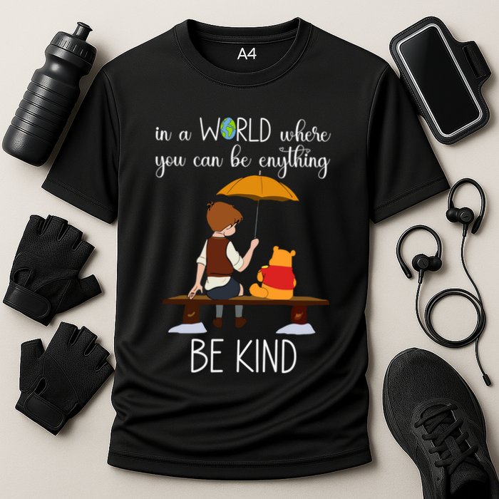 In A World Where You Can Be Anything Performance Shirt