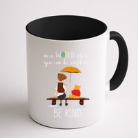 In A World Where You Can Be Anything Mug