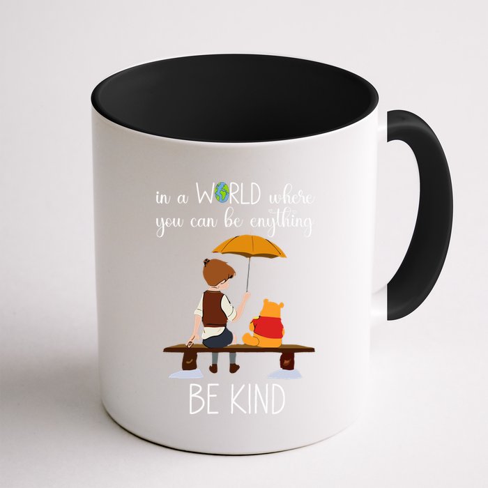In A World Where You Can Be Anything Mug