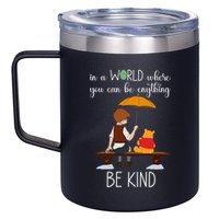 In A World Where You Can Be Anything 12oz Stainless Steel Coffee Mug