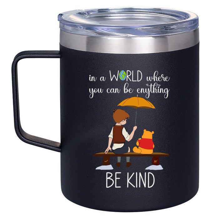 In A World Where You Can Be Anything 12oz Stainless Steel Coffee Mug