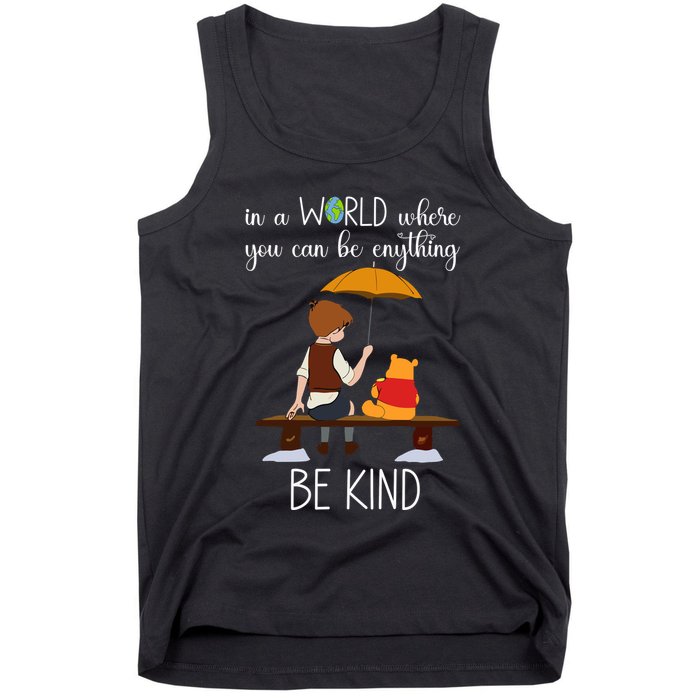 In A World Where You Can Be Anything Tank Top