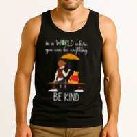 In A World Where You Can Be Anything Tank Top