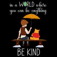 In A World Where You Can Be Anything Toddler T-Shirt