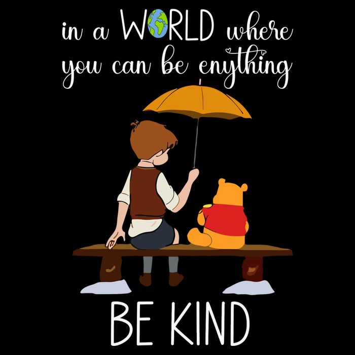 In A World Where You Can Be Anything Toddler T-Shirt