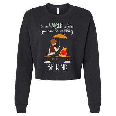 In A World Where You Can Be Anything Cropped Pullover Crew