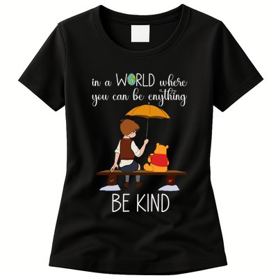 In A World Where You Can Be Anything Womens T-Shirt