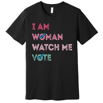 I Am Woman Watch Me Vote 2024 Premium T-Shirt