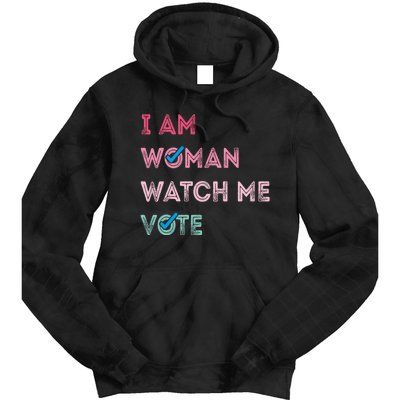 I Am Woman Watch Me Vote 2024 Tie Dye Hoodie