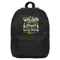 I'm A Welder I Can't Fix Stupid Funny Welding Tee 16 in Basic Backpack