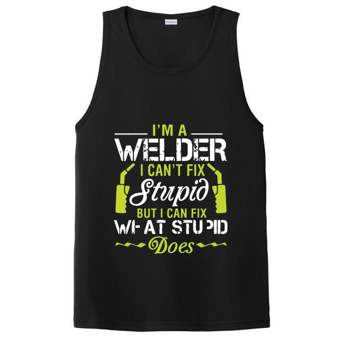 I'm A Welder I Can't Fix Stupid Funny Welding Tee PosiCharge Competitor Tank