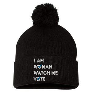 I Am Woman Watch Me Vote 2024 Pom Pom 12in Knit Beanie