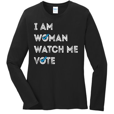 I Am Woman Watch Me Vote 2024 Ladies Long Sleeve Shirt