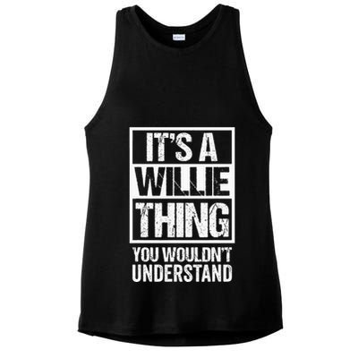 ItS A Willie Thing You WouldnT Understand First Name Ladies PosiCharge Tri-Blend Wicking Tank