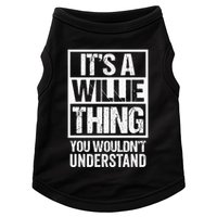 ItS A Willie Thing You WouldnT Understand First Name Doggie Tank