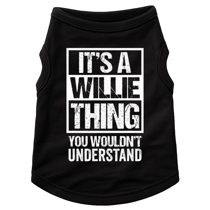 ItS A Willie Thing You WouldnT Understand First Name Doggie Tank