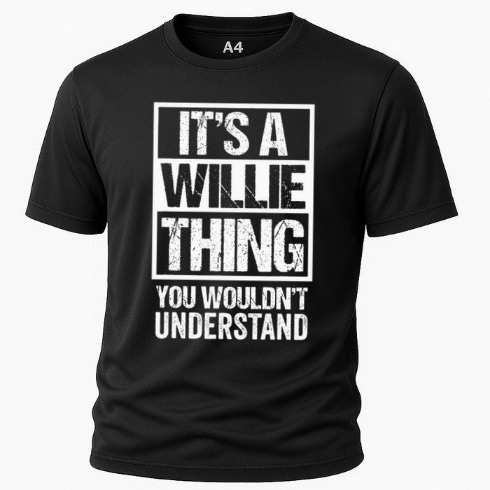 ItS A Willie Thing You WouldnT Understand First Name Performance Shirt