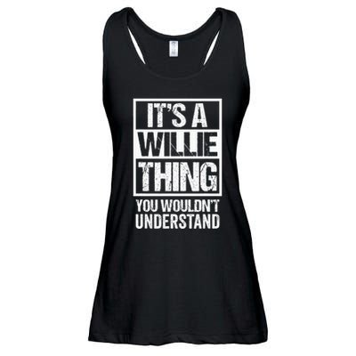 ItS A Willie Thing You WouldnT Understand First Name Ladies Essential Flowy Tank