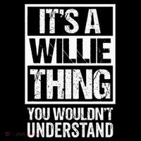 ItS A Willie Thing You WouldnT Understand First Name Tall Sweatshirt