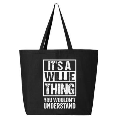 ItS A Willie Thing You WouldnT Understand First Name 25L Jumbo Tote