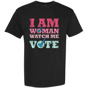 I Am Woman Watch Me Vote 2024 Garment-Dyed Heavyweight T-Shirt