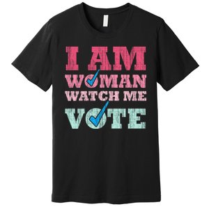 I Am Woman Watch Me Vote 2024 Premium T-Shirt