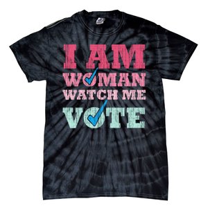 I Am Woman Watch Me Vote 2024 Tie-Dye T-Shirt