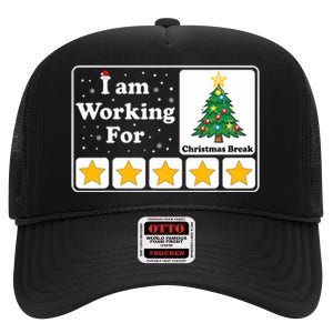 I Am Working For Christmas Break 5 Stars Xmas Tree High Crown Mesh Back Trucker Hat