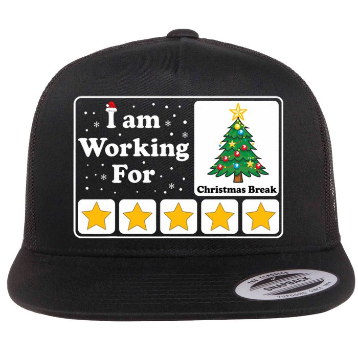 I Am Working For Christmas Break 5 Stars Xmas Tree Flat Bill Trucker Hat