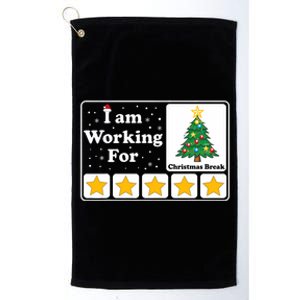 I Am Working For Christmas Break 5 Stars Xmas Tree Platinum Collection Golf Towel