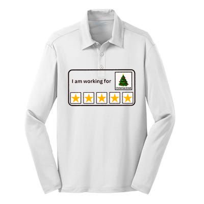 I Am Working For Christmas Break Teacher Christmas Silk Touch Performance Long Sleeve Polo