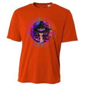 In A World Full Of Princesses Be A Witch Halloween Costume Gift Cooling Performance Crew T-Shirt