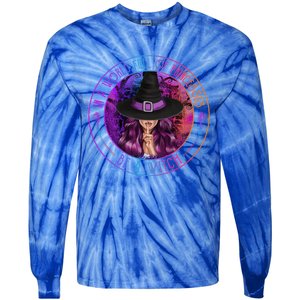 In A World Full Of Princesses Be A Witch Halloween Costume Gift Tie-Dye Long Sleeve Shirt