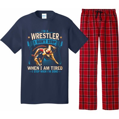 Im A Wrestler Dont Stop Funny For Wrestling Dad Mom Son Pajama Set